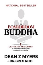 The Boardroom Buddha: 5 Universal Pr..., Reid, Dr. Greg