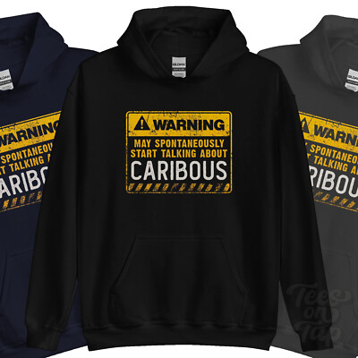 WARNUNG KANN SPONTAN ANFANGEN ÜBER KARIBÖSEN HOODIE ZU SPRECHEN