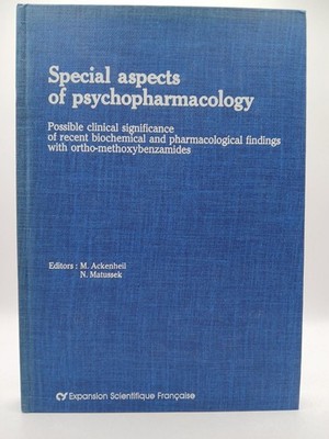 Special aspects of psychopharmacology M. Ackenheil und N. Matussek: