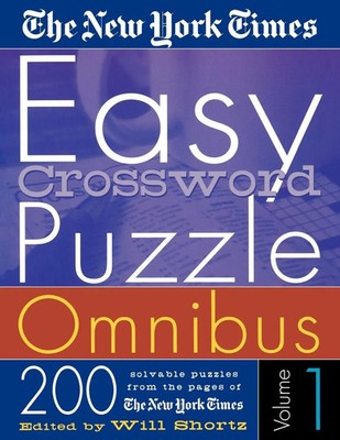 The New York Times Easy Crossword Puzzle Omnibus Volume 1 New York Times Buch