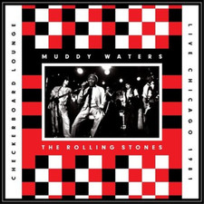 Muddy Waters & The Rolling Stones Checkerboard Lounge: Live Chicago 1981 (Vinyl)