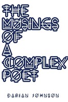 Darian Johnson | The Musings Of A Complex Poet | Taschenbuch | Englisch (2016)