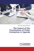 The Impact Of The Privatization Of Public Enterprises In Uganda Kakembo Buch