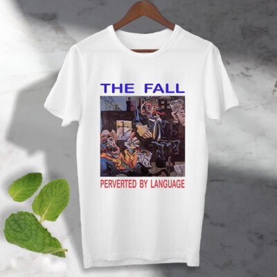 T-Shirt The Fall Perverted by Language Rock cool ideal Geschenk T-Shirt Top B504