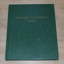 Whitman Mercury-Roosevelt Dimes 1916-1965 Collection Book No. 9210