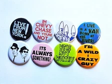 Saturday Night Live Pinback Buttons Magnets & Bottle Openers.