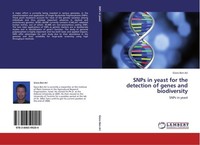 Snps In Yeast For The Detection Of Genes And Biodiversity Giora Ben-Ari
