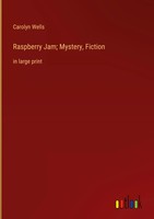 Carolyn Wells | Raspberry Jam; Mystery, Fiction | Buch | Englisch (2023)