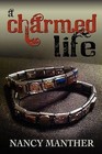 A Charmed Life by Nancy Manther (Paperback / softback, 2012)