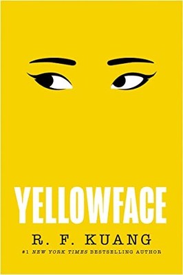Yellowface: A Novel By R. F Kuang