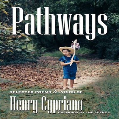 Pathways Volume One Henry Cypriano Paperback Author Solutions Inc