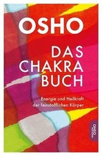 Das Chakra Buch: Energie und Heilkraft der feins... | Book | condition very good