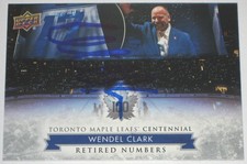 WENDEL CLARK SIGNED 2017 UPPER DECK TORONTO MAPLE LEAFS CENTENNIAL SP CARD AUTO!