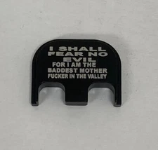I SHALL FEAR NO EVER  Glock Gen 1-5 Billet Backplate Slide Plate 17 19 26 27