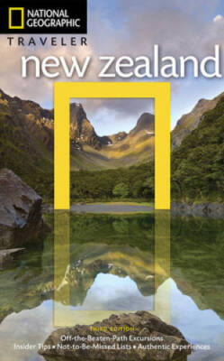 National Geographic Traveler: New Zealand, 3rd Edition - Paperback - GOOD