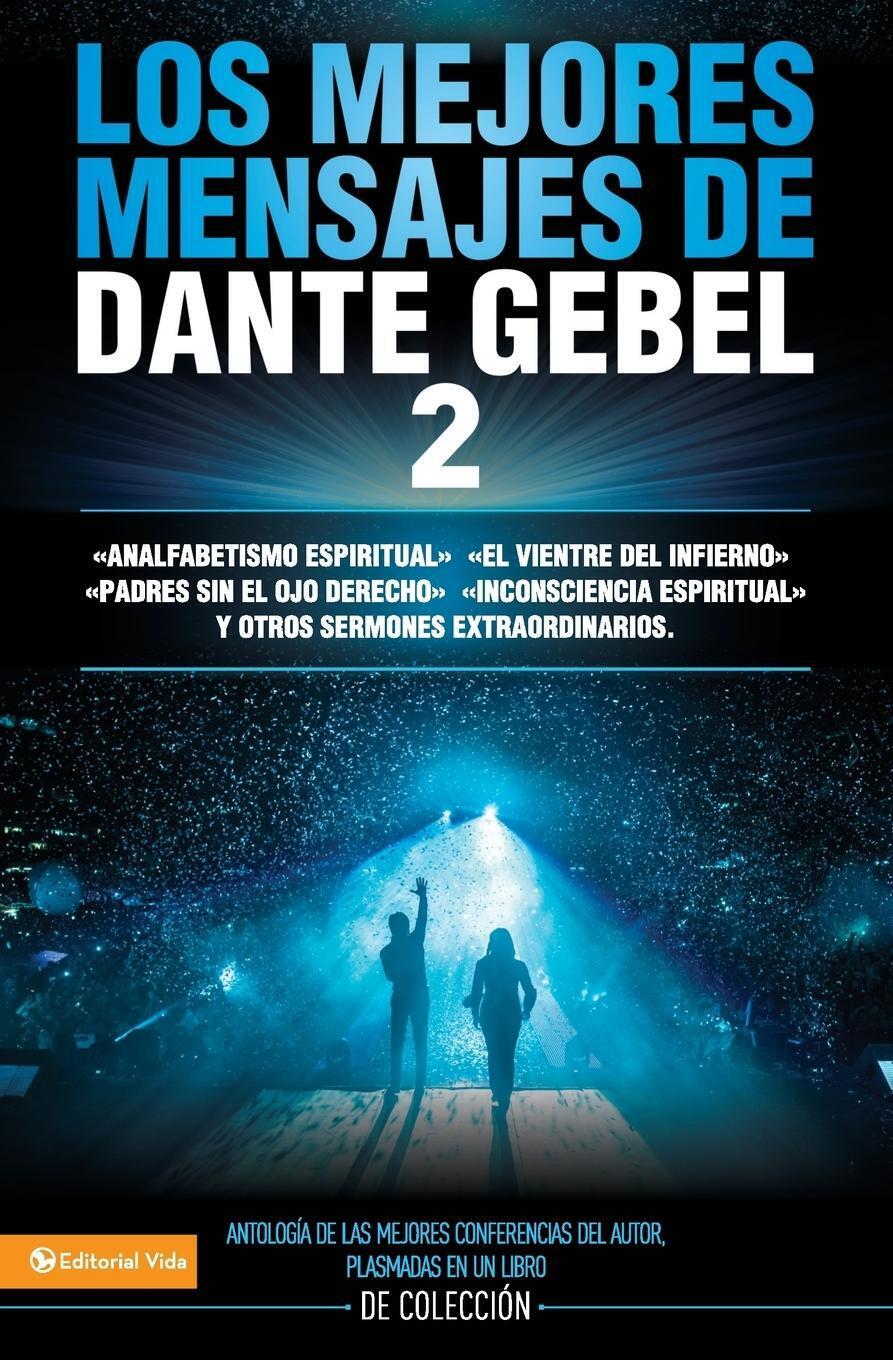 Thumbnail - Dante Gebel | Los Mejores Mensajes De Dante Gebel 2 | Taschenbuch |