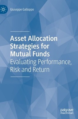 Galloppo - Asset Allocation Strategies for Mutual Funds   Evaluating P - X555z