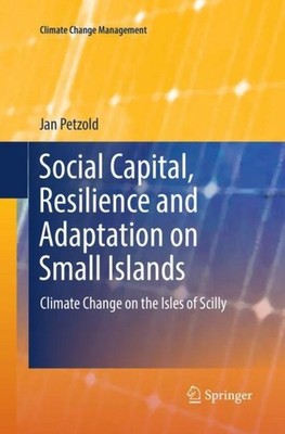 Social Capital, Resilience and Adaptation on Small Islands Jan Petzold