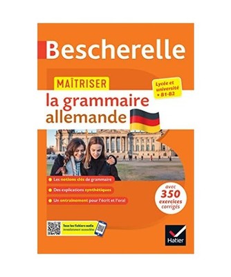 Bescherelle - Maîtriser la grammaire allemande [grammaire & exercices]: lycée,