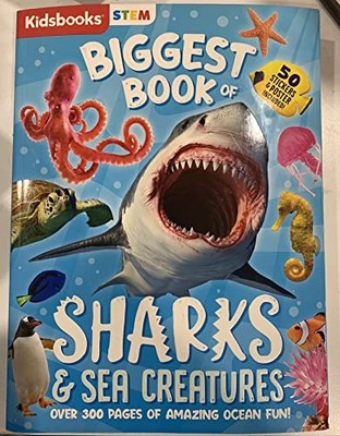 Biggest Book of Sharks & Sea Creatures Ov..., Kidsbooks