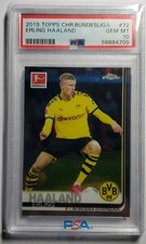 2018-19 Topps Chrome Bundesliga Erling Haaland RC #72 PSA 10 Gem Mint.
