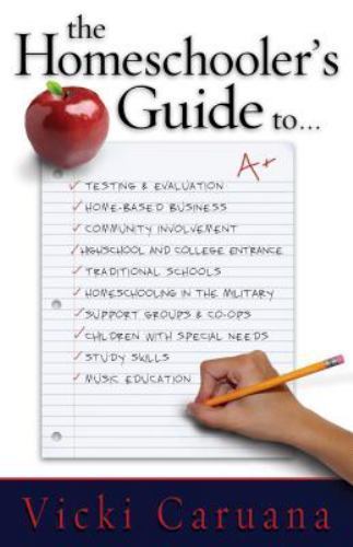 The Homeschooler's Guide To... : Testing and Evaluation, Home-Based Business,... - Imagen 1 de 1