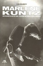 Marlene Kuntz di Elisa Orlandotti ed. Arcana
