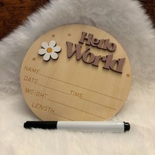 Newborn Baby "Hello World" Birth Announcement Sign Wooden Disc 5.9 in SKU: 18IN 