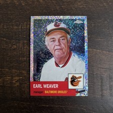 2022 Topps Chrome Platinum Anniversary Earl Weaver #311 Speckle Refractor /150