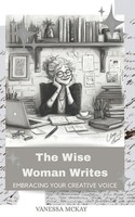 Vanessa Mckay | The Wise Woman Writes | Taschenbuch | Englisch (2026)
