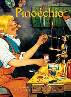 Pinocchio: A Classic Illustrated Edition - Hardcover By Collodi, Carlo - GOOD