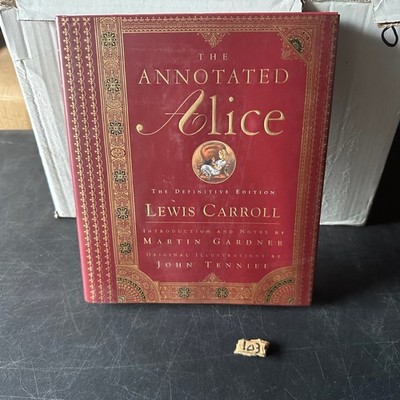 Annotated Alice Lewis Carroll 2000 Definitive Edition John Tenniel W. W. Norton