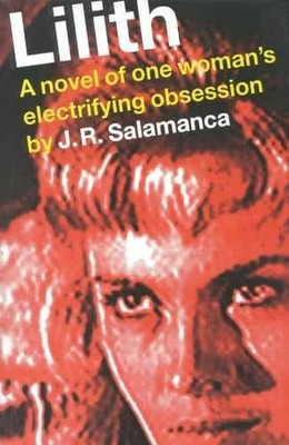 Lilith - Paperback, by Salamanca J. R. - Very Good