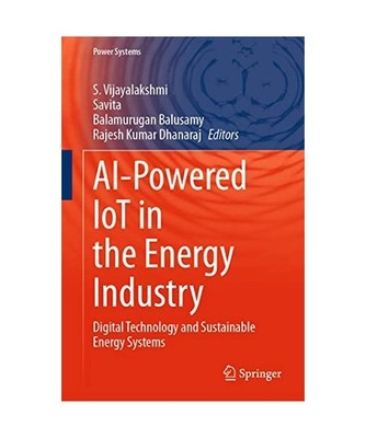 AI-Powered IoT in the Energy Industry: Digital Technology and Sustainable Energy