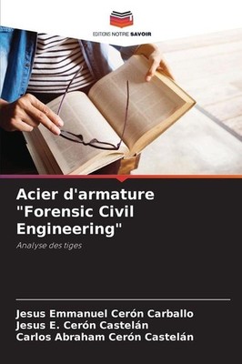 Acier d'armature ''Forensic Civil Engineering'' | nullfranzösisch