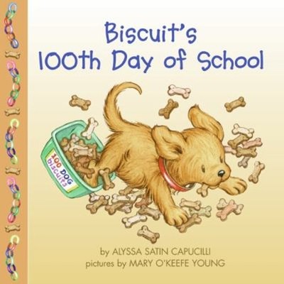 Biscuit's 100th Day of School Paperback Alyssa Satin Capucilli