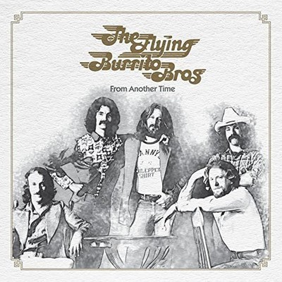 The Flying Burrito Brothers From Another Time (CD) Album (US IMPORT)