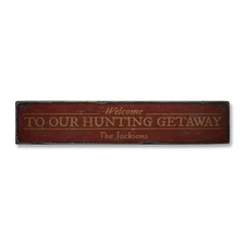 Our Hunting Getaway, Custom Family Name - Rustic Distressed Wood Sign
