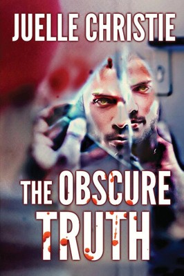 The Obscure Truth by Christie, Juelle