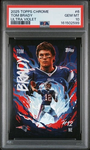 2025 Topps Chrome Tom Brady Ultra Violet SSP UV-6 Patriots Case Hit PSA 10