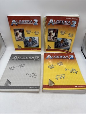 ABeka Algebra 2 Set- Student Text, Teacher, Solution & Test Key (2nd Edition)