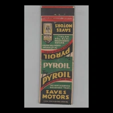 Matchbook Cover Pyroil Motor Oil Additive Saves Engines