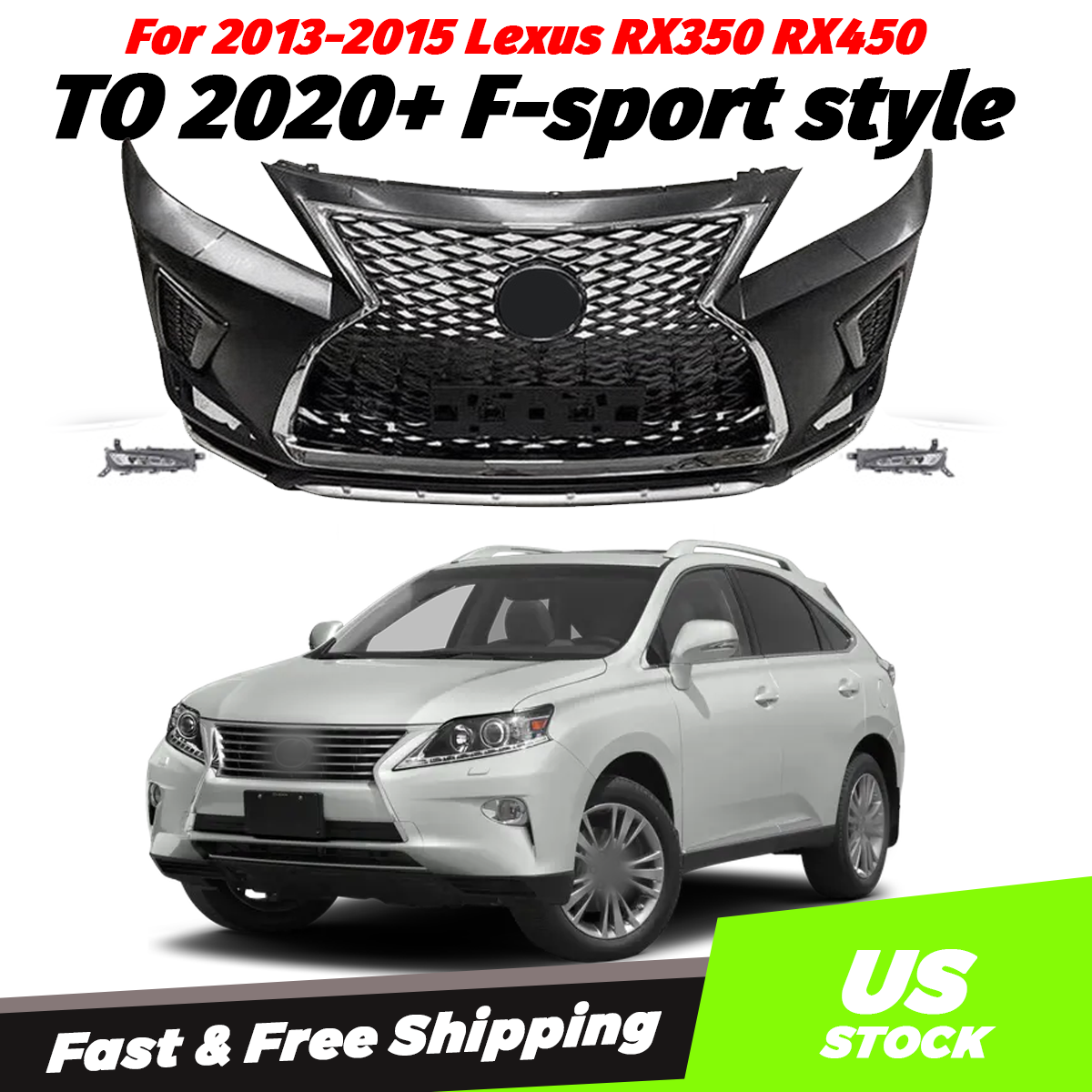 For 2013-2015 Lexus RX350 RX 450 to 2020+ F-sport style front bumper +Fog lights