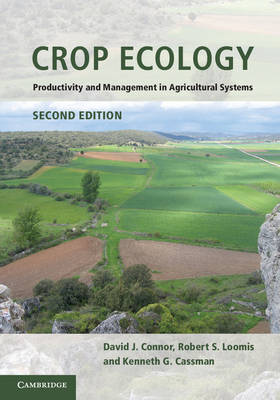 Crop Ecology: Productivity and Management in Agricultural Systems by David J....