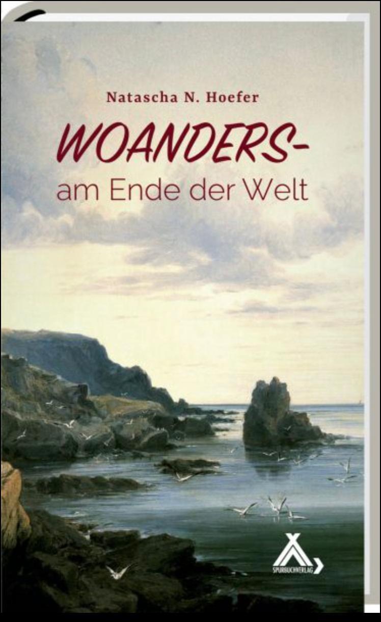 Thumbnail - Woanders Am Ende Der Welt | Ein Bretagne-roman | Natascha N. Hoefer |