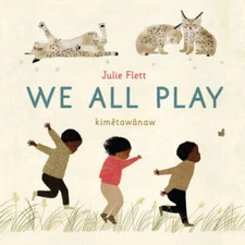 We All Play - Hardcover By Flett, Julie - VERY GOOD