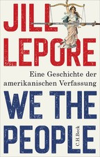 We the People | Jill Lepore | Buch | 918 S. |...