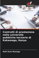 Contratti Di Prestazione Nelle Università Pubbliche Terziarie Di Kakamega, Kenya