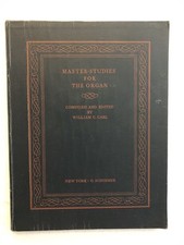 VTG Master Studies for the Organ Compiled and Edited by William C. Carl