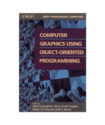 Computer Graphics Using Object-Oriented Programming, Cunningham, Steve